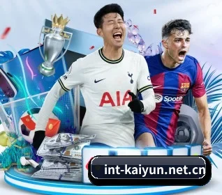 开云 APP（kaiyun.com）